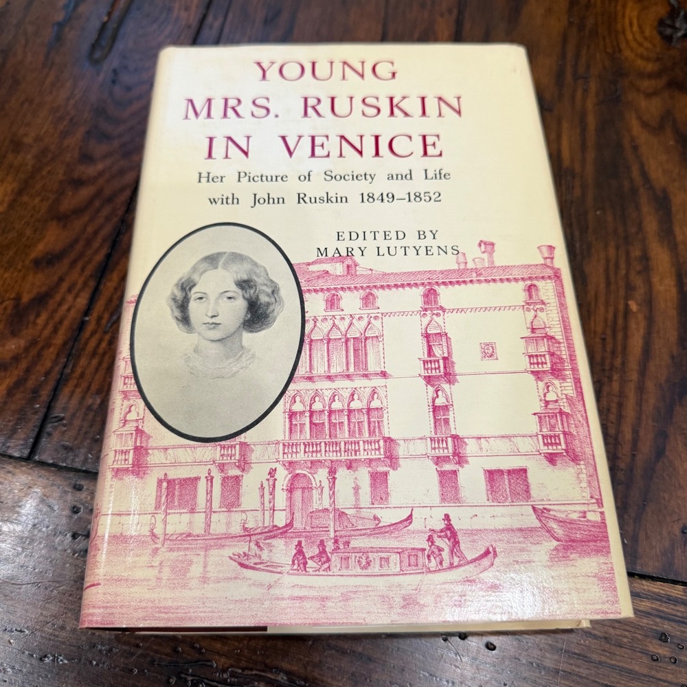 Young Mrs Ruskin in Venice Mary Lutyens 1st Edition Hardcover Book Vintage